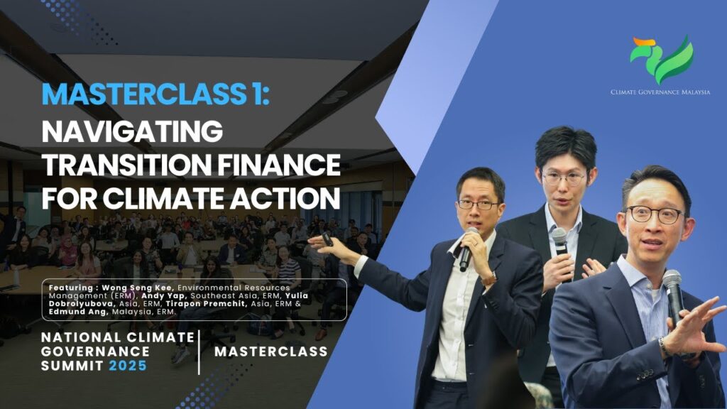 NCGS 2025 | Masterclass 1: Navigating Transition Finance for Climate ...